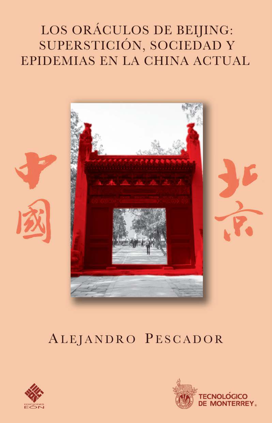 Los oráculos de Beijing: superstición, sociedad y epidemias en la China actual