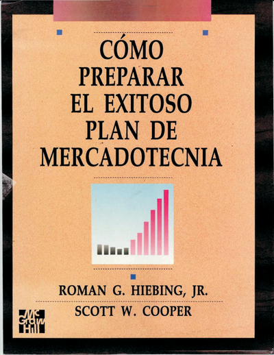 Cómo preparar el exitoso plan de mercadotecnia