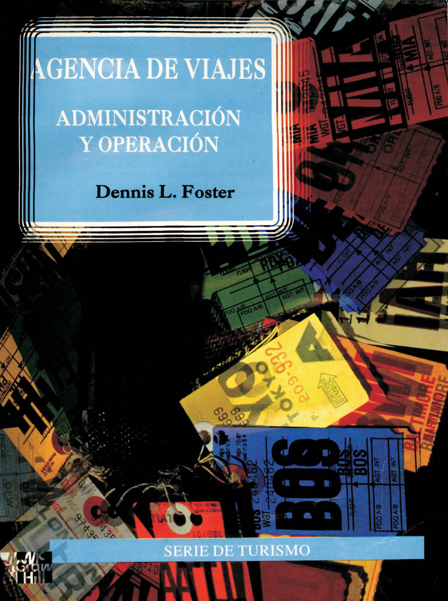 Agencia de viajes: administración y operación