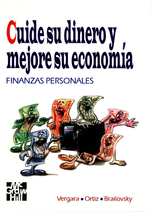 Cuide su dinero y mejore su economía: finanzas personales