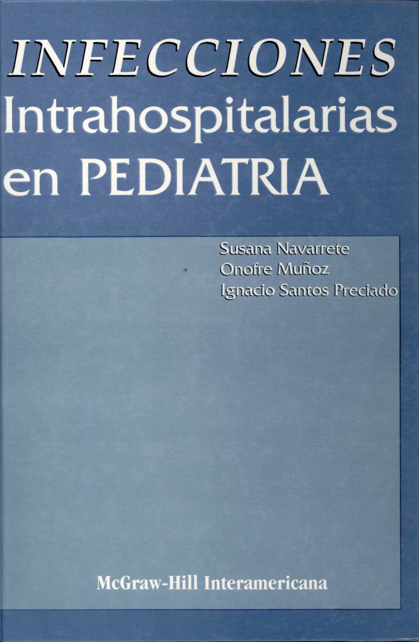 Infecciones intrahospitalarias en pediatría