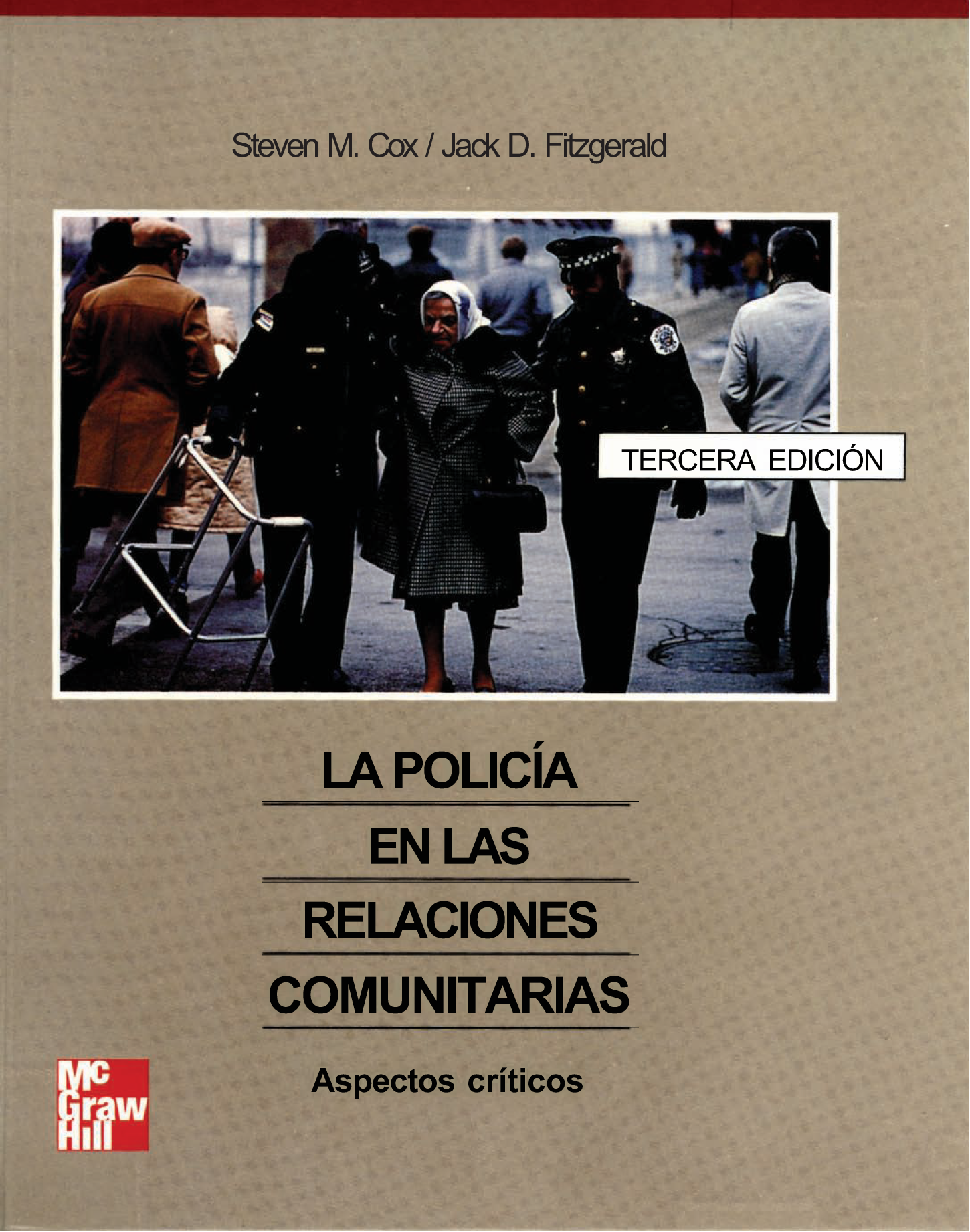 La policía en las relaciones comunitarias: aspectos críticos