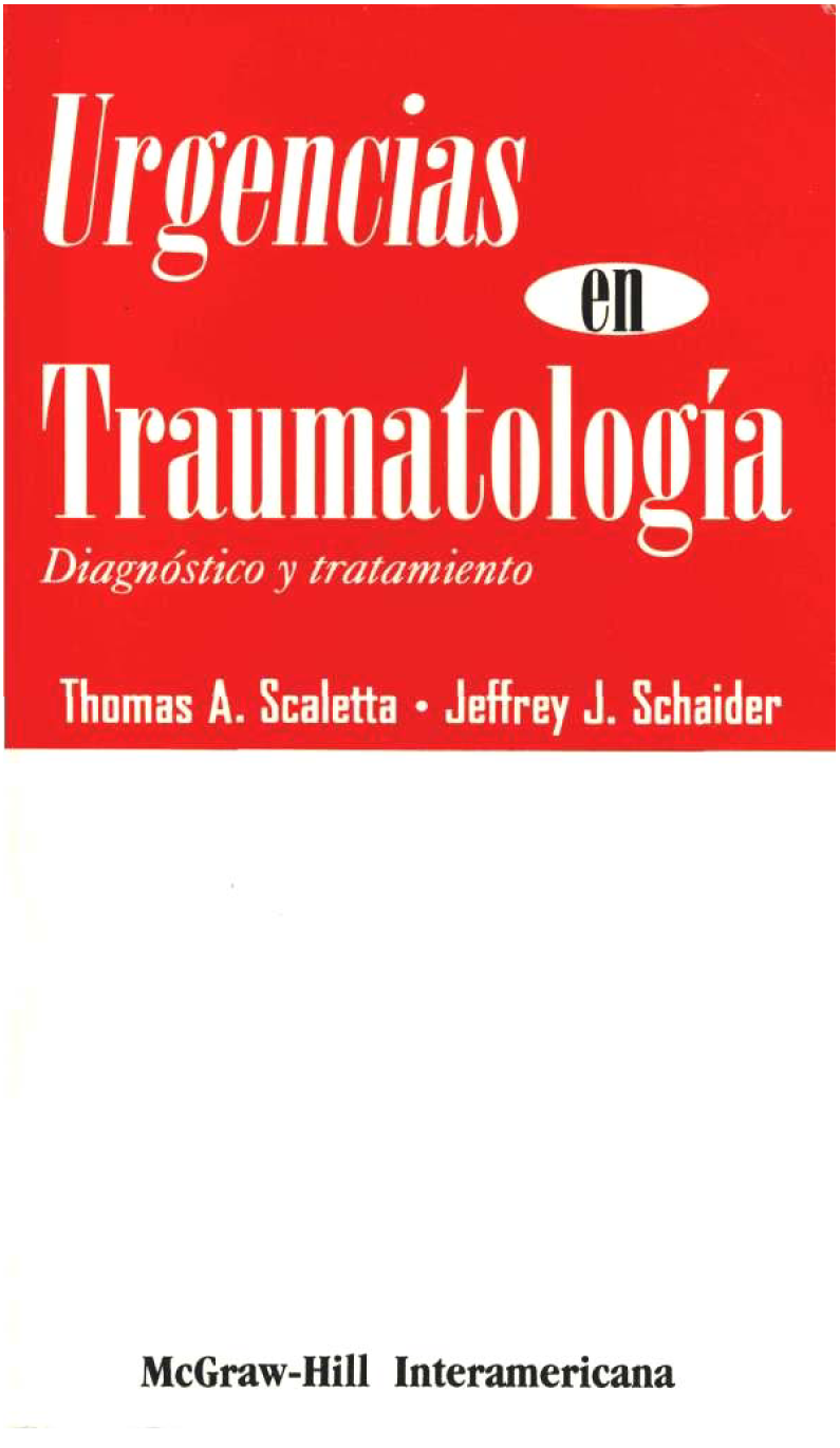 Urgencias en traumatología: diagnóstico y tratamiento