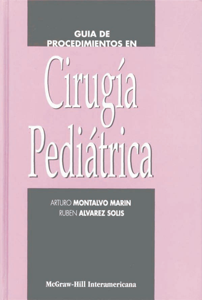 Guía de procedimientos en cirugía pediátrica