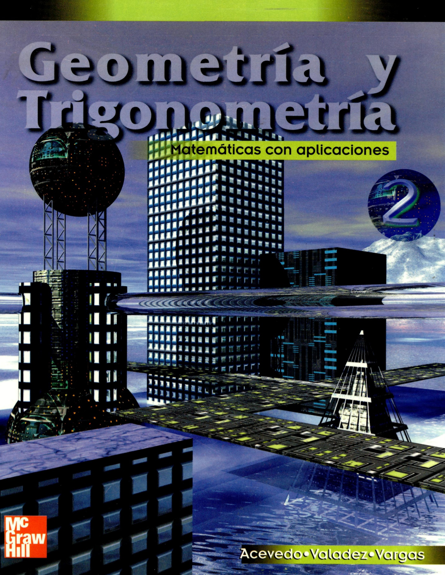Geometría y trigonometría: matemáticas con aplicaciones 2