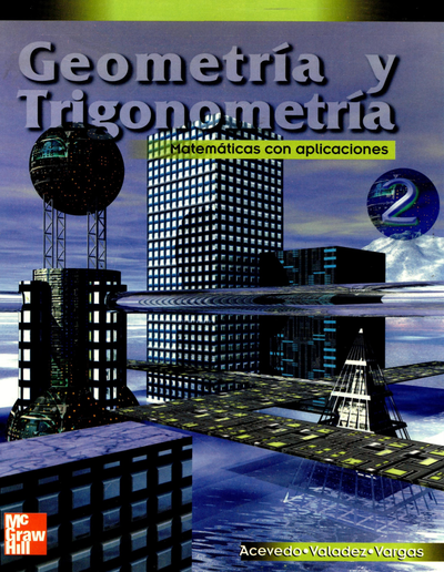 Geometría y trigonometría: matemáticas con aplicaciones 2