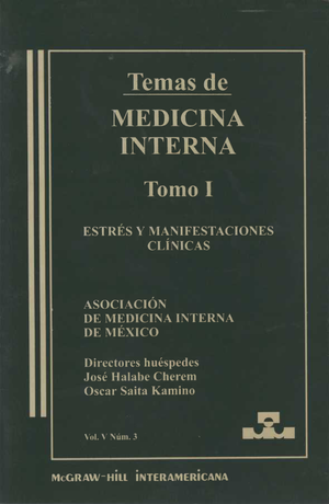 Temas de medicina interna. Tomo I: estrés y manifestaciones clínicas