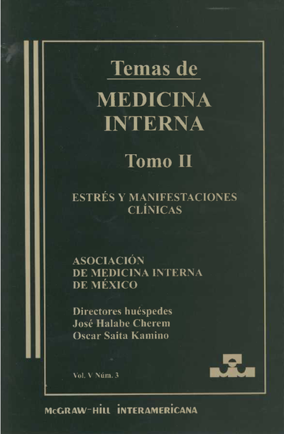 Temas de medicina interna. Tomo II: estrés y manifestaciones clínicas