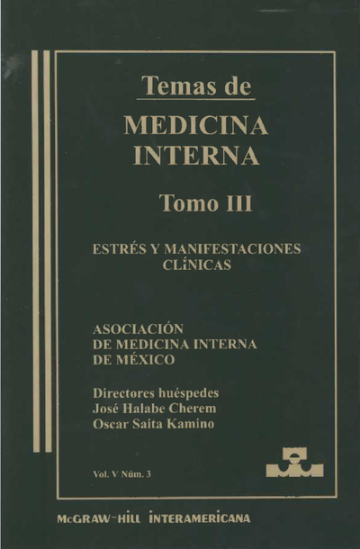 Temas de medicina interna. Tomo III: estrés y manifestaciones clínicas