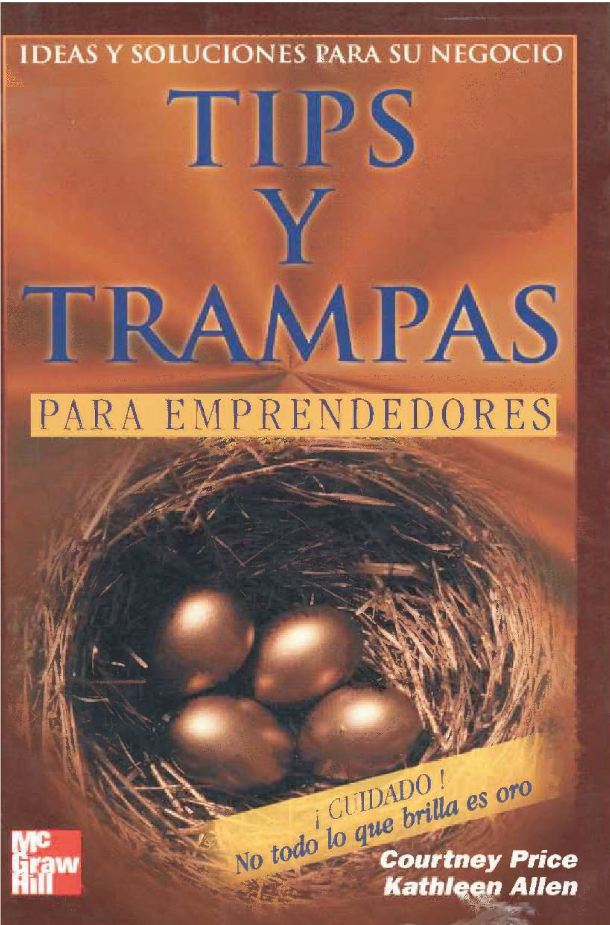 Tips y trampas para emprendedores: ideas y soluciones para su negocio