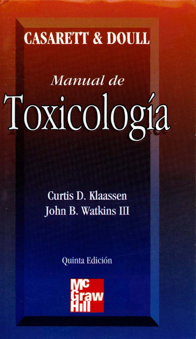 Manual de toxicologia: la ciencia básica de los tóxicos