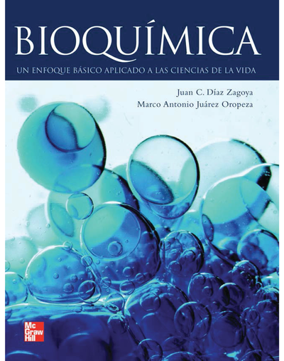 Bioquímica: un enfoque básico aplicado a las ciencias de la vida