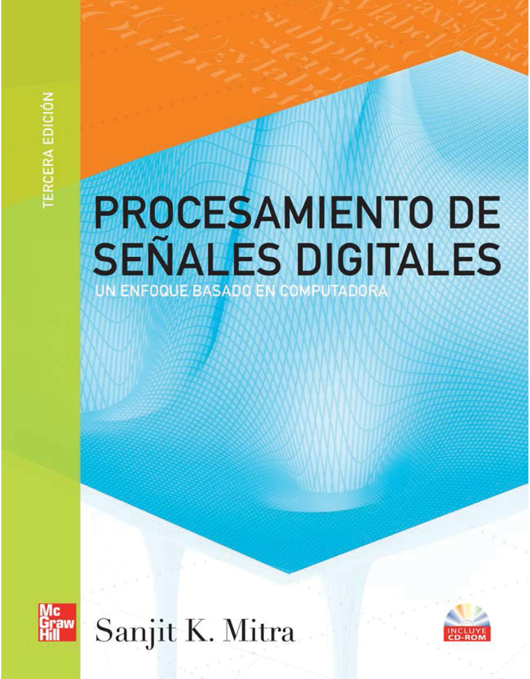 Procesamiento de señales digitales: un enfoque basado en computadora
