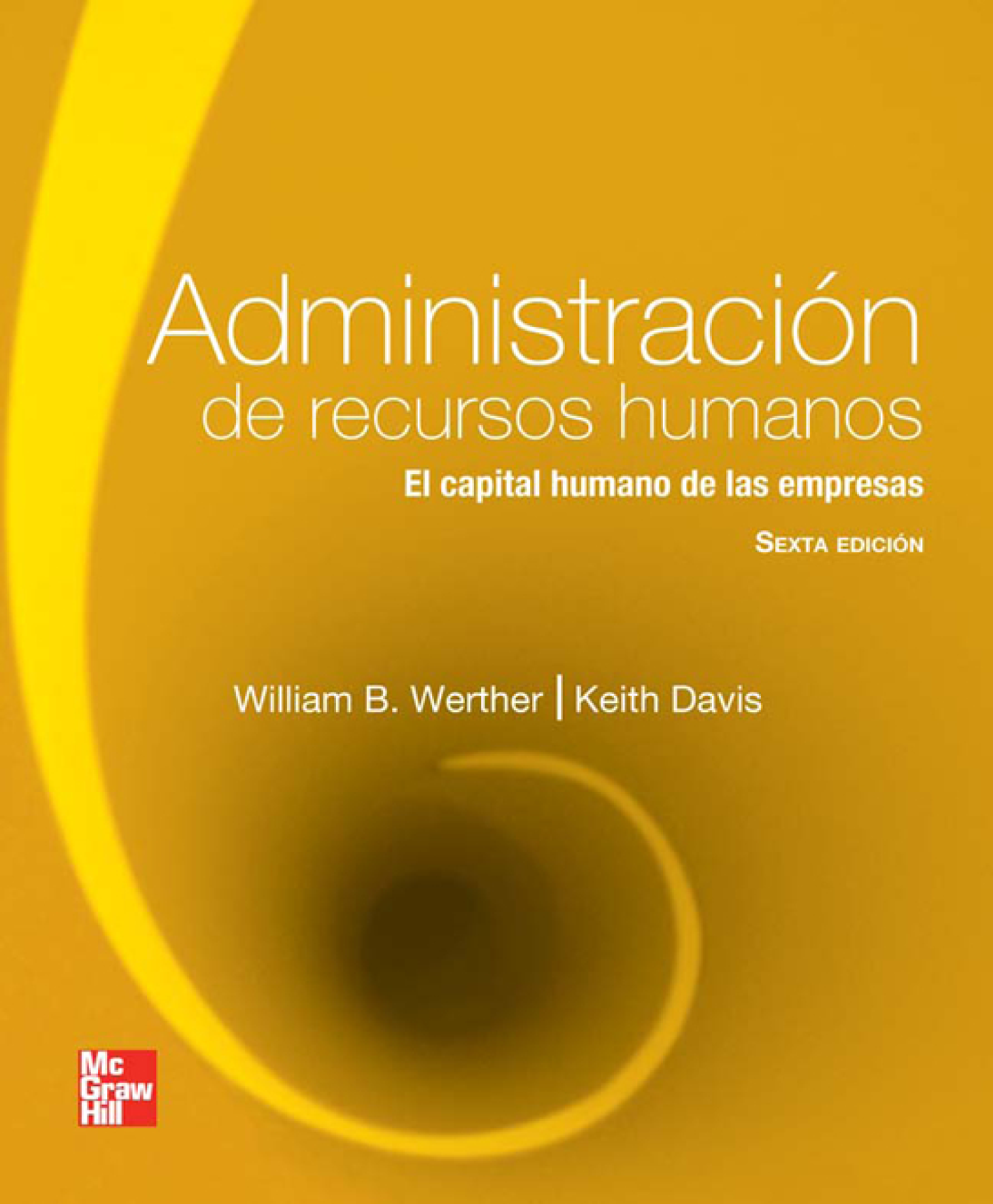 Administración de recursos humanos: el capital humano de las empresas