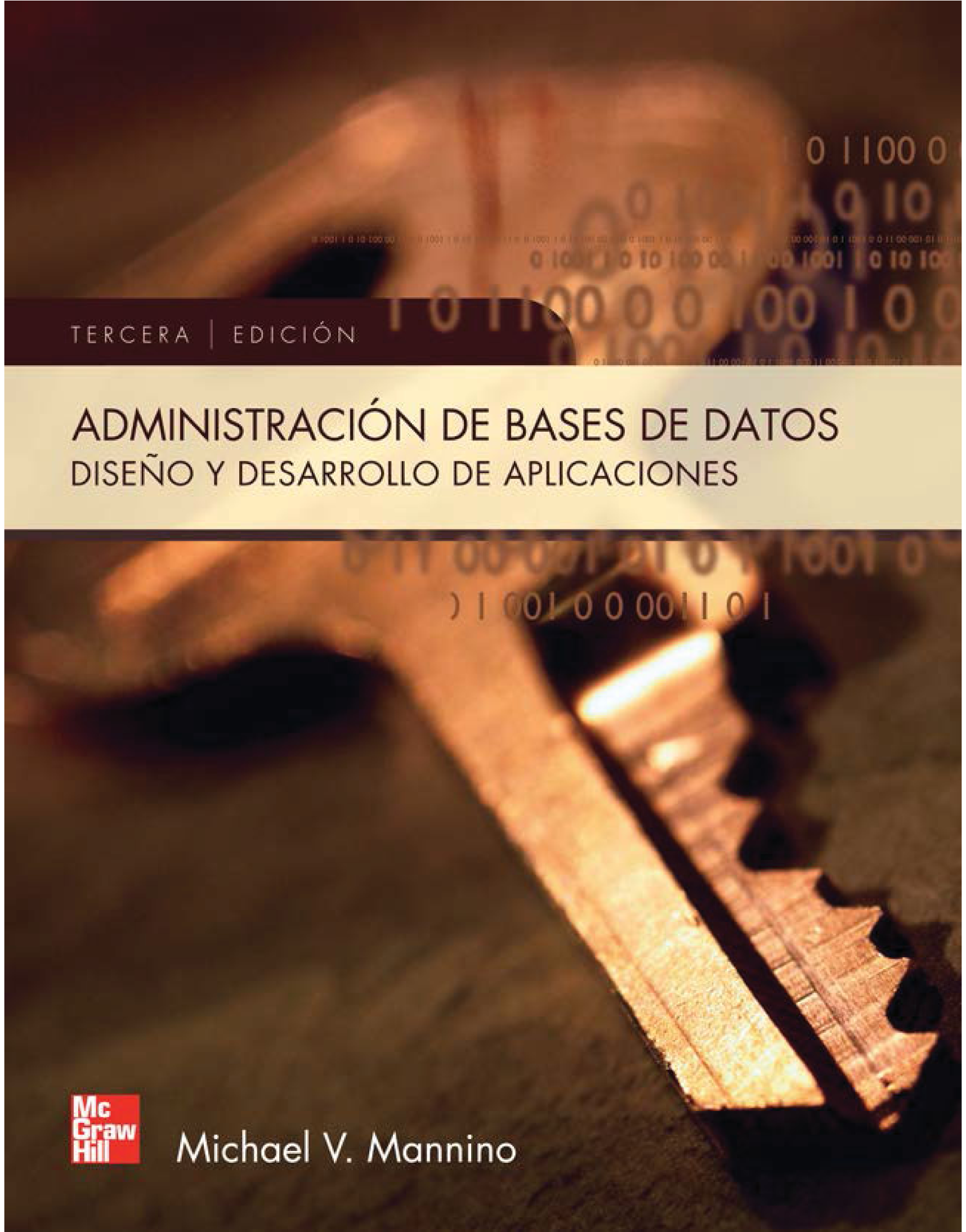 Administración de bases de datos: diseño y desarrollo de aplicaciones