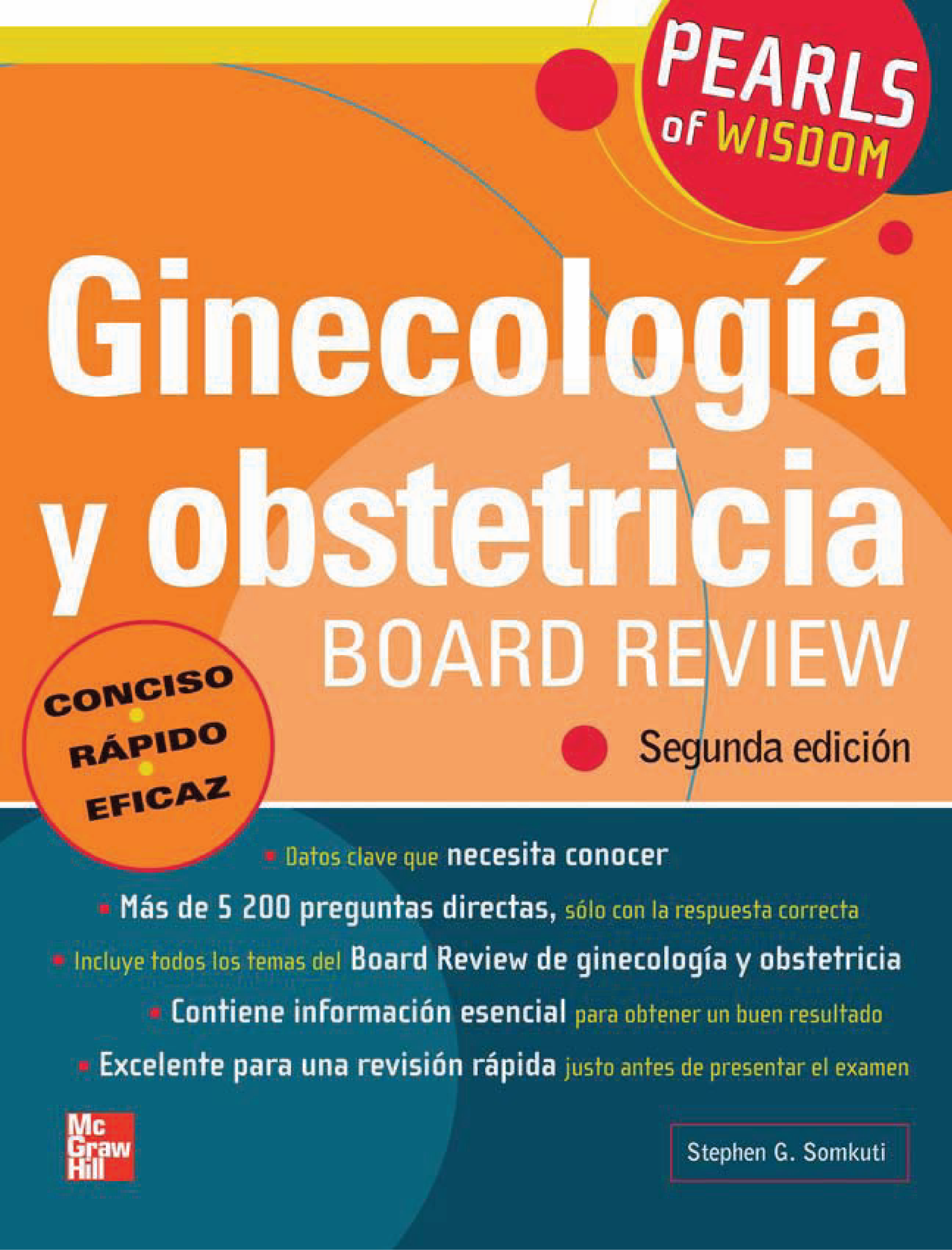 Ginecología y obstetricia. Board Review