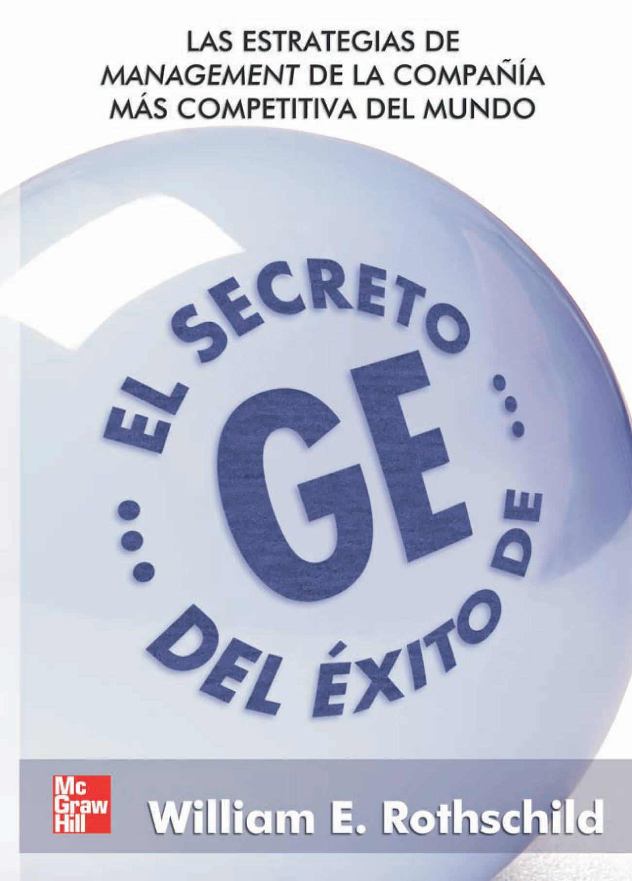 El secreto del éxito de GE