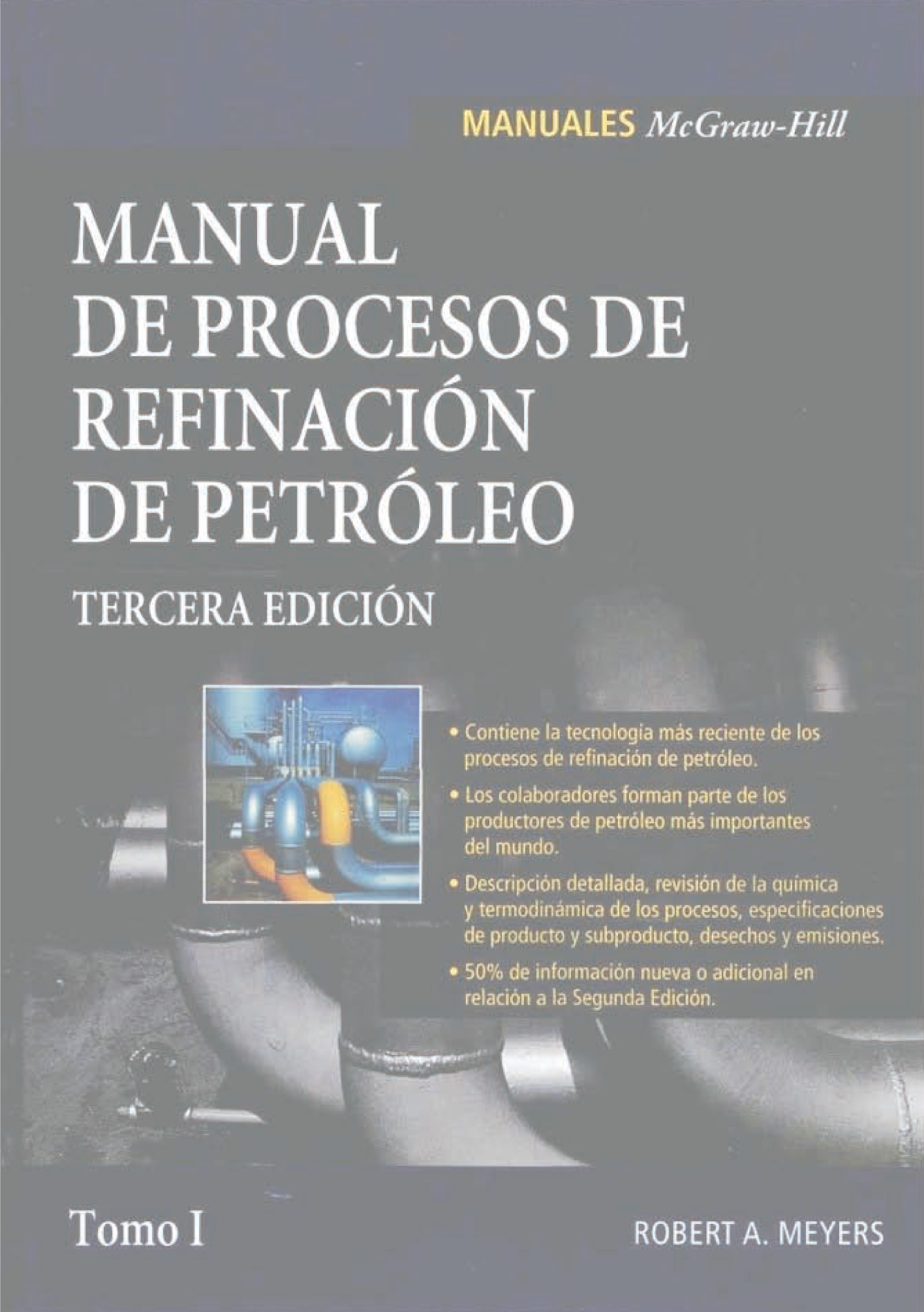 Manual de procesos de refinación de petróleo  Tomo 1