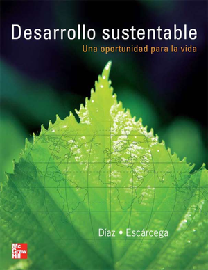 Desarrollo sustentable: oportunidad para la vida
