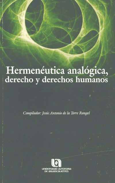 Hermenéutica analógica: derecho y derechos humanos