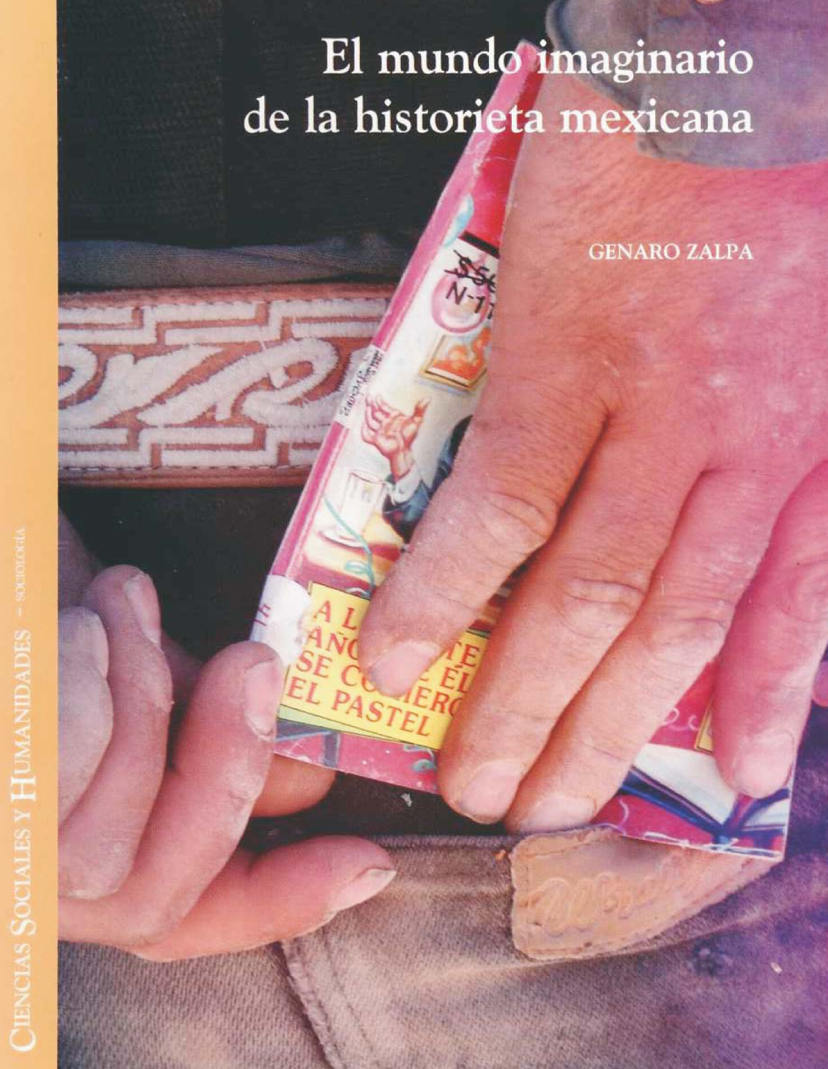 El mundo imaginario de la historieta mexicana