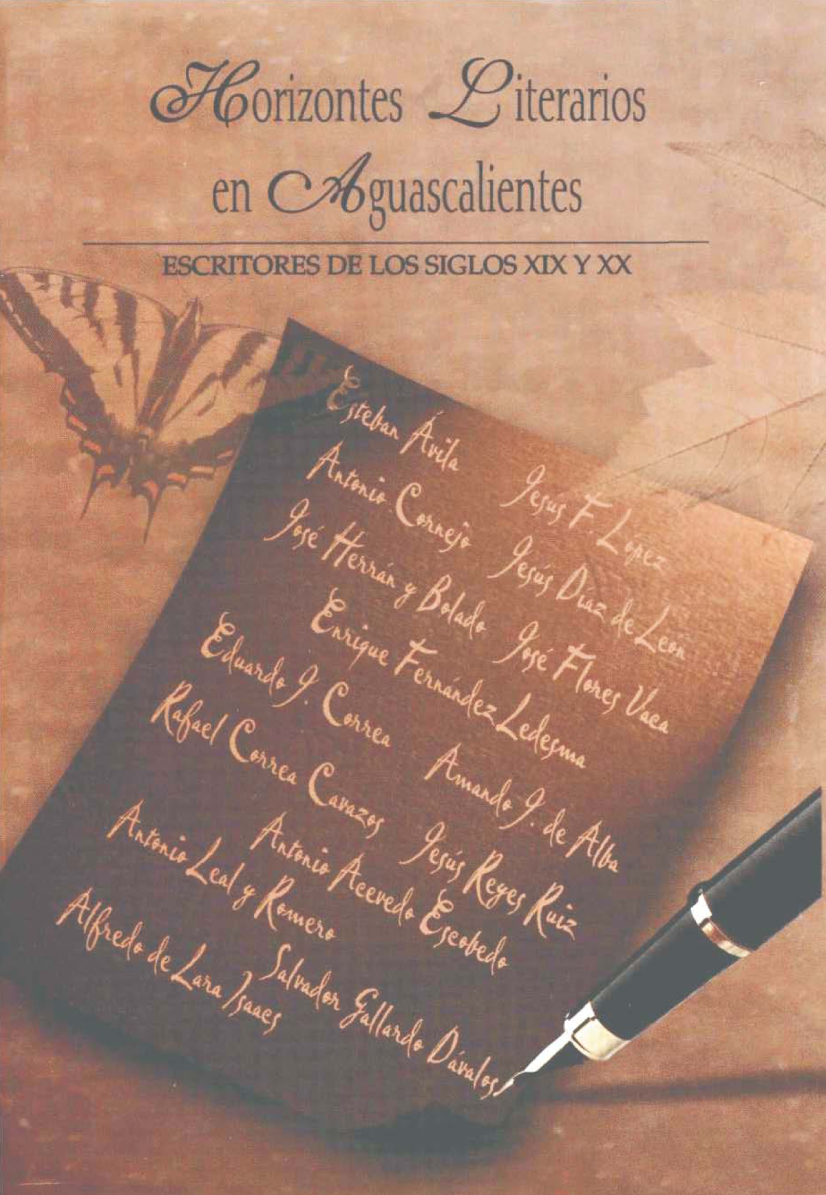 Horizontes literarios en Aguascalientes: escritores de los siglos XIX y XX