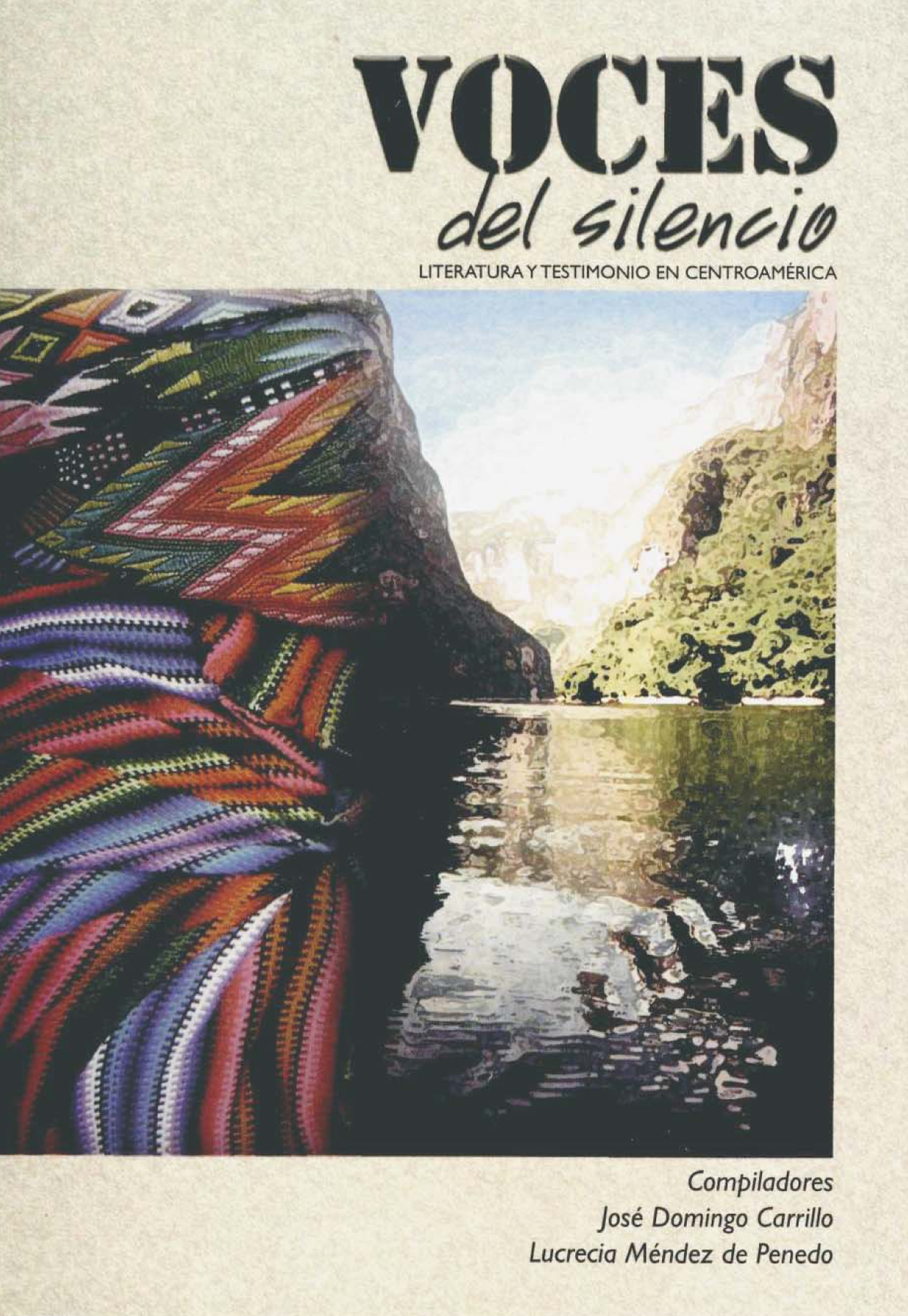 Voces del silencio: literatura y testimonio en Centroamérica