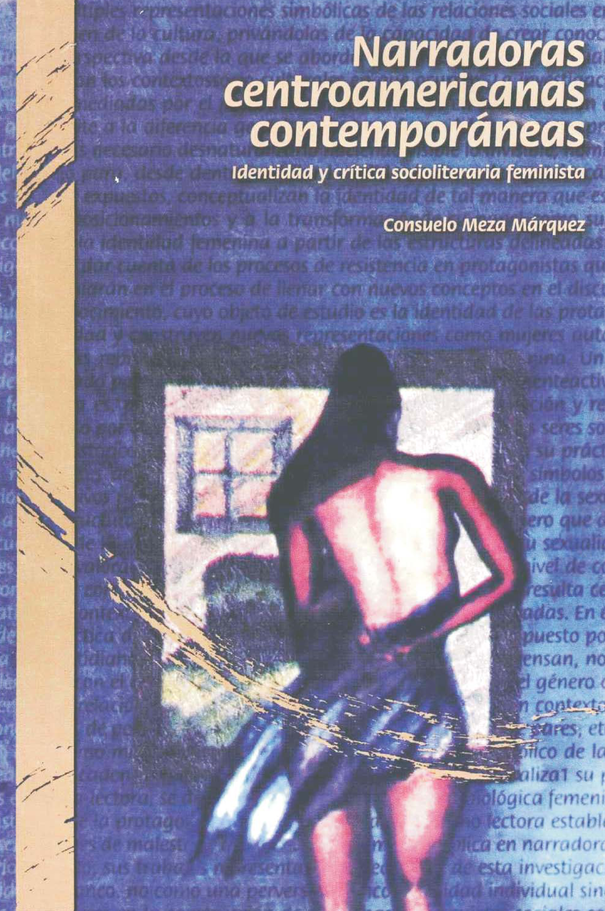 Narradoras centroamericanas contemporáneas: identidad y crítica socioliteraria feminista