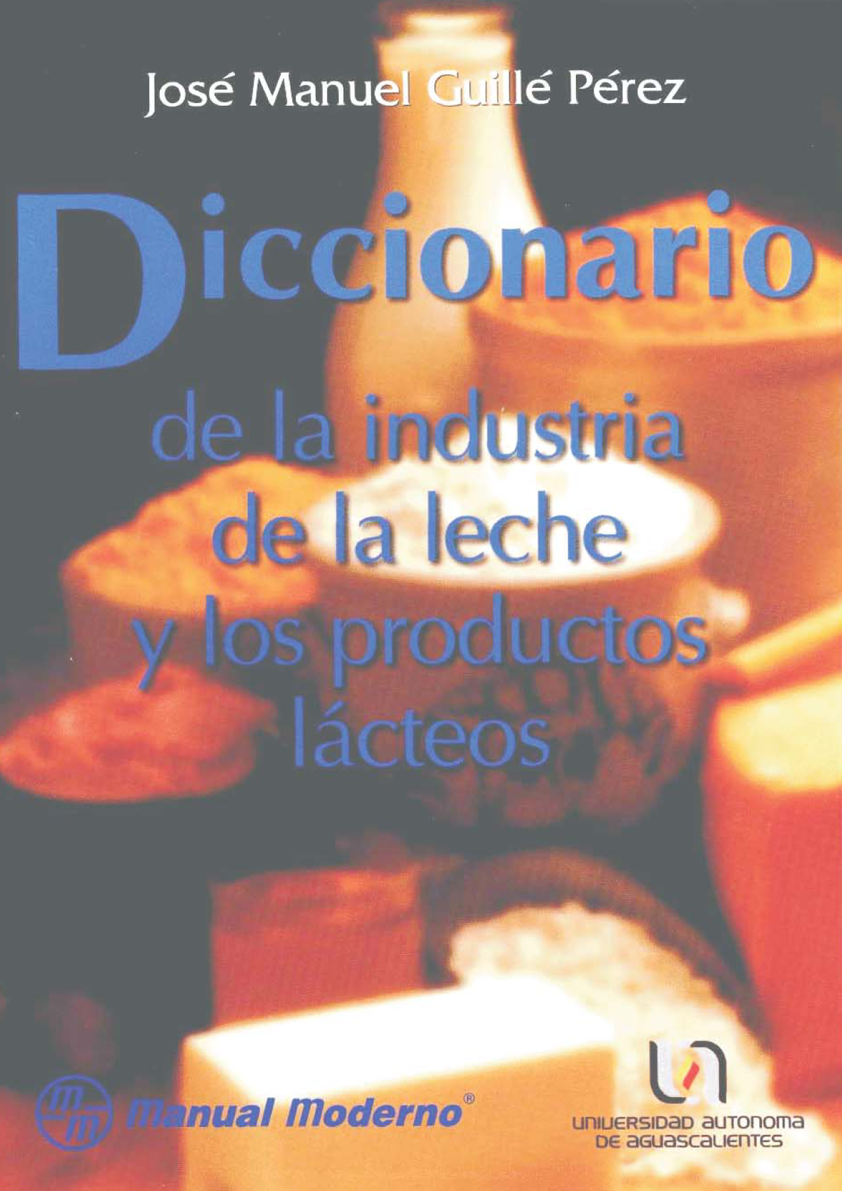 Diccionario de la industria de la leche y los productos lácteos