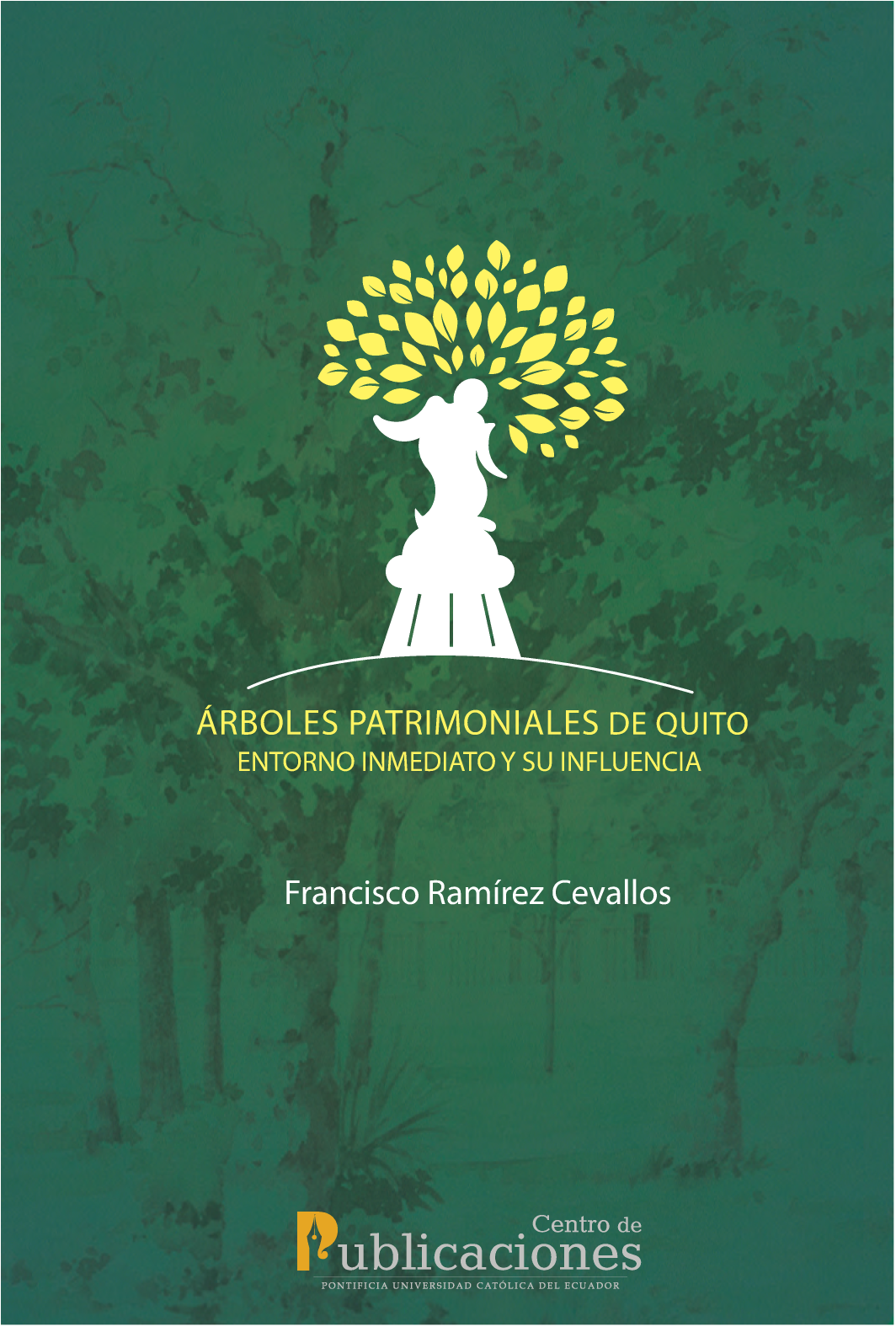Árboles patrimoniales de Quito