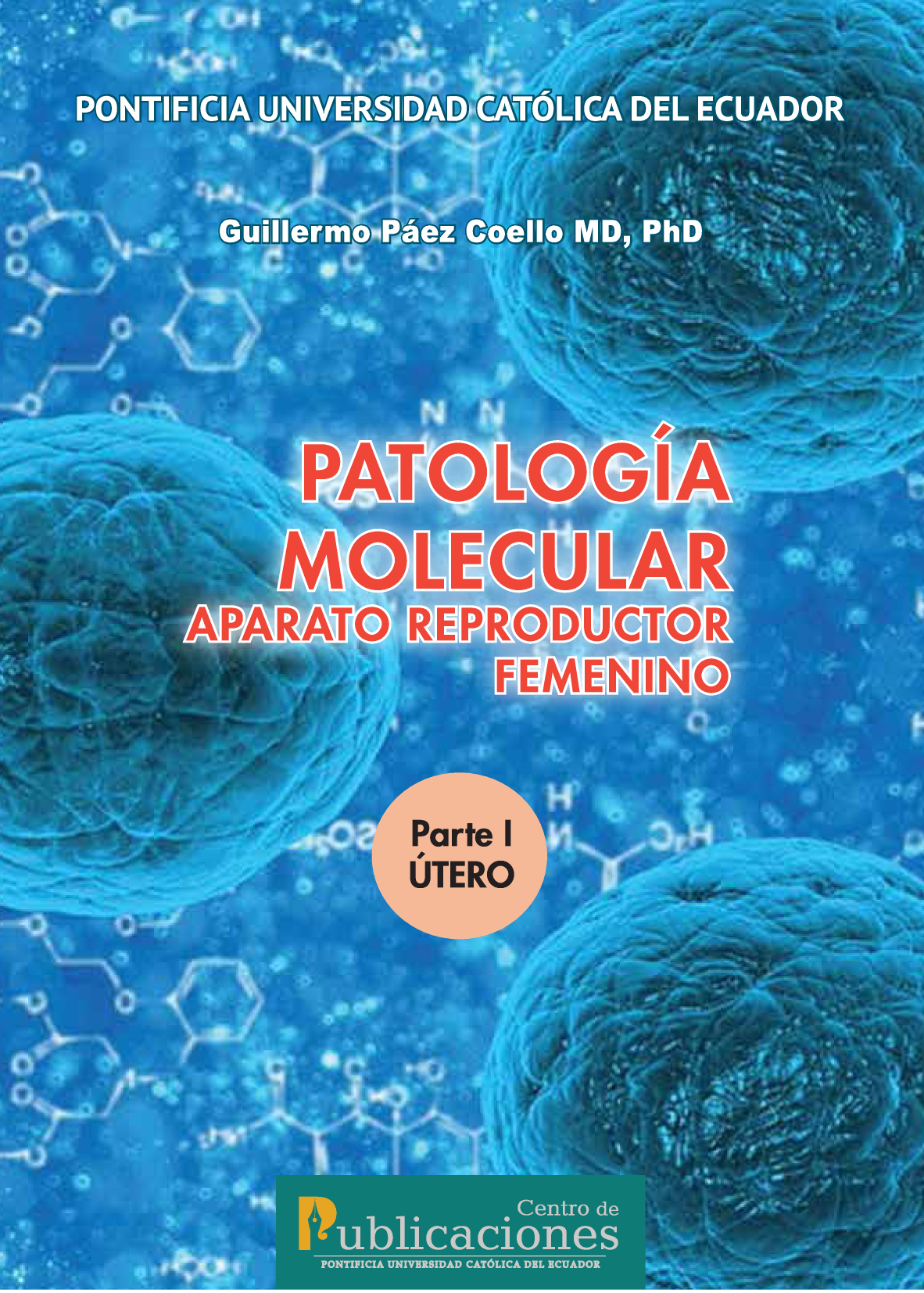 Patología molecular: aparato reproductor femenino
