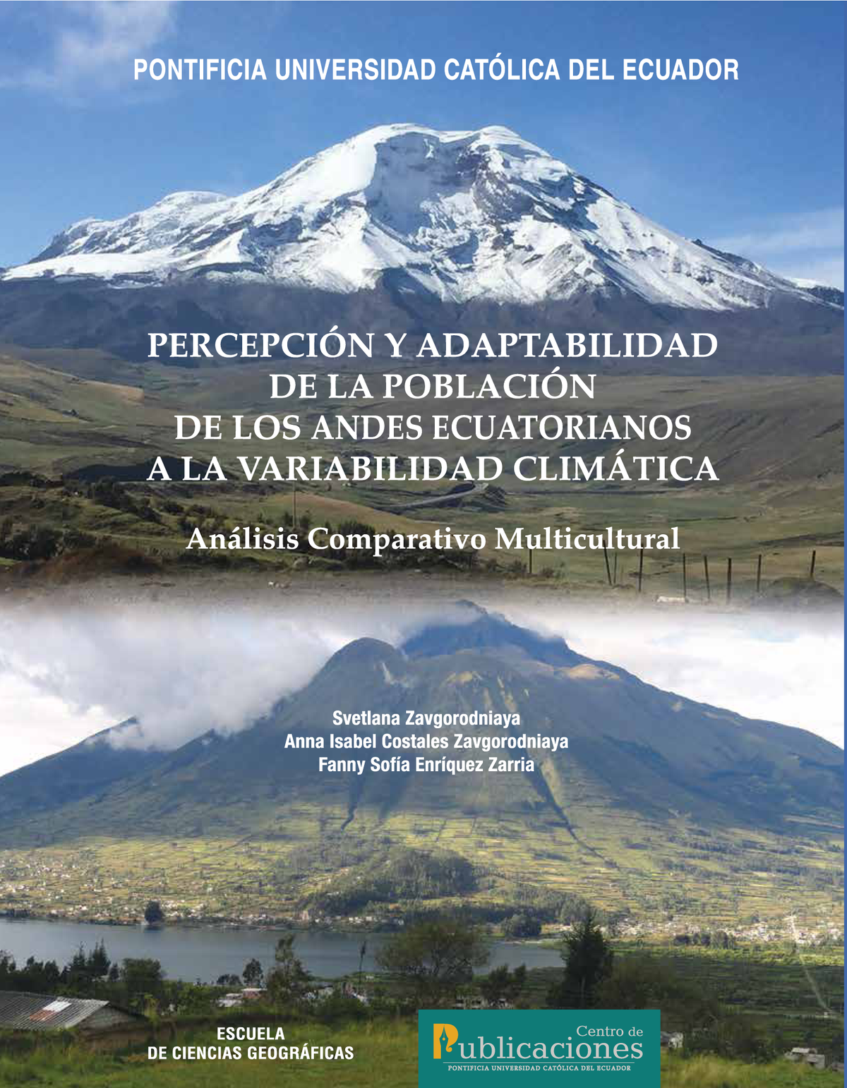 Percepción y adaptabilidad de la población de los andes ecuatorianos a la variabilidad climática: análisis comparativo multicultural