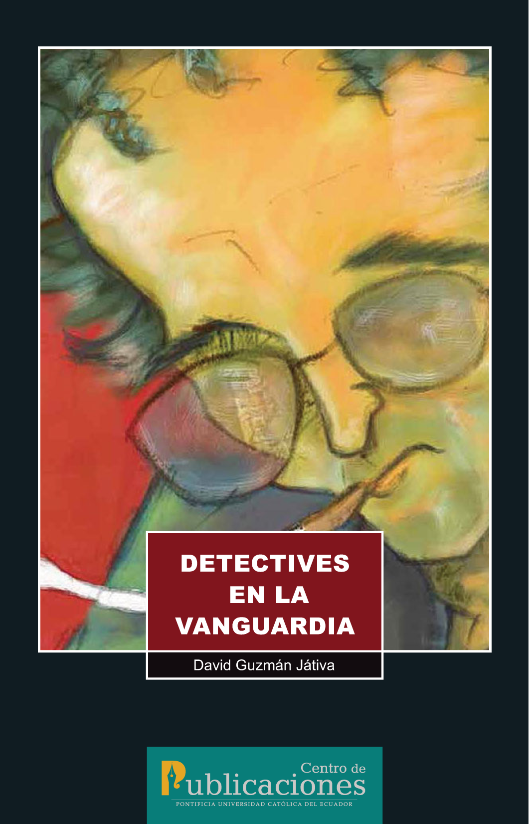 Detectives en la vanguardia