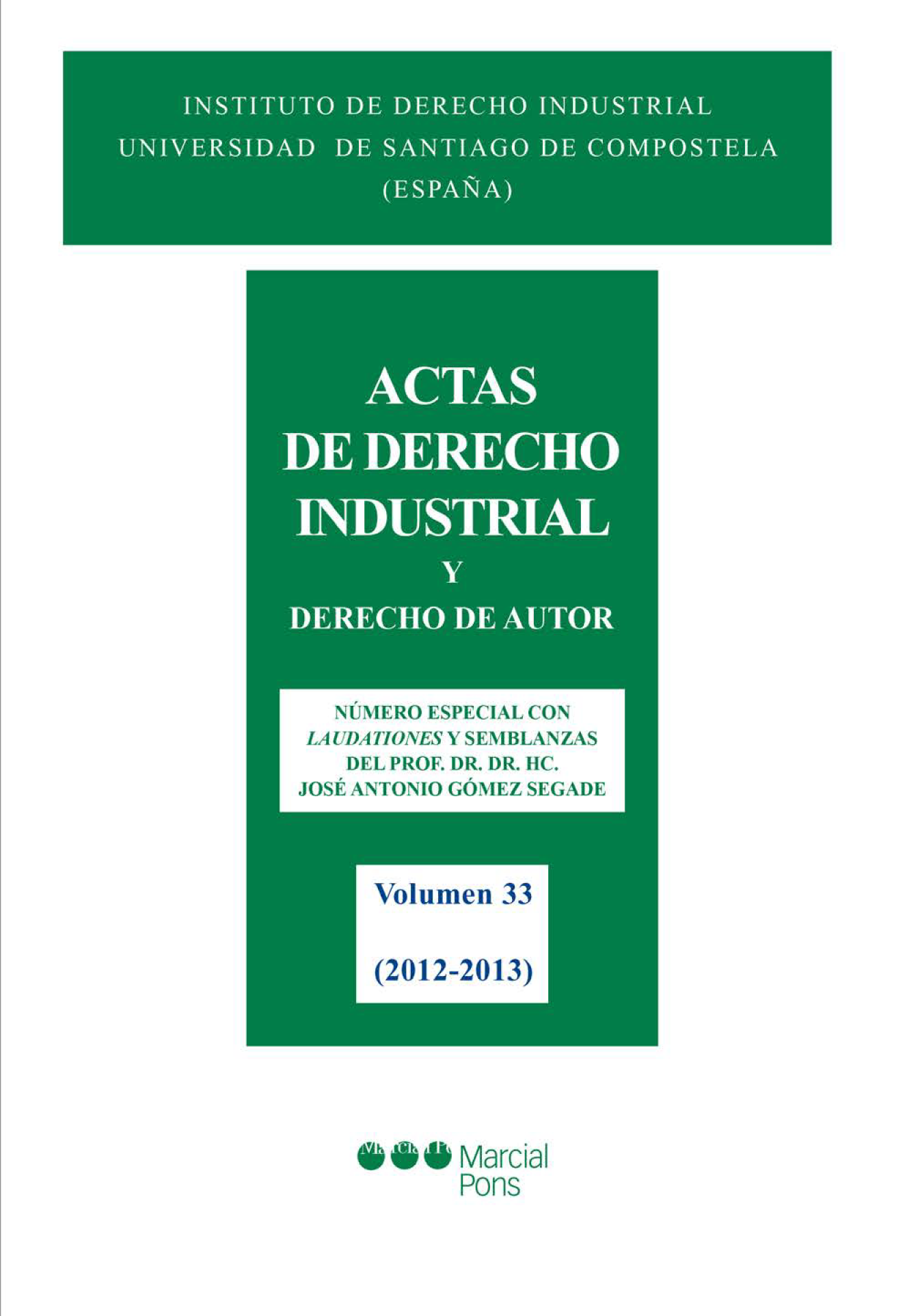 Actas de Derecho Industrial y Derecho de Autor XXXIII