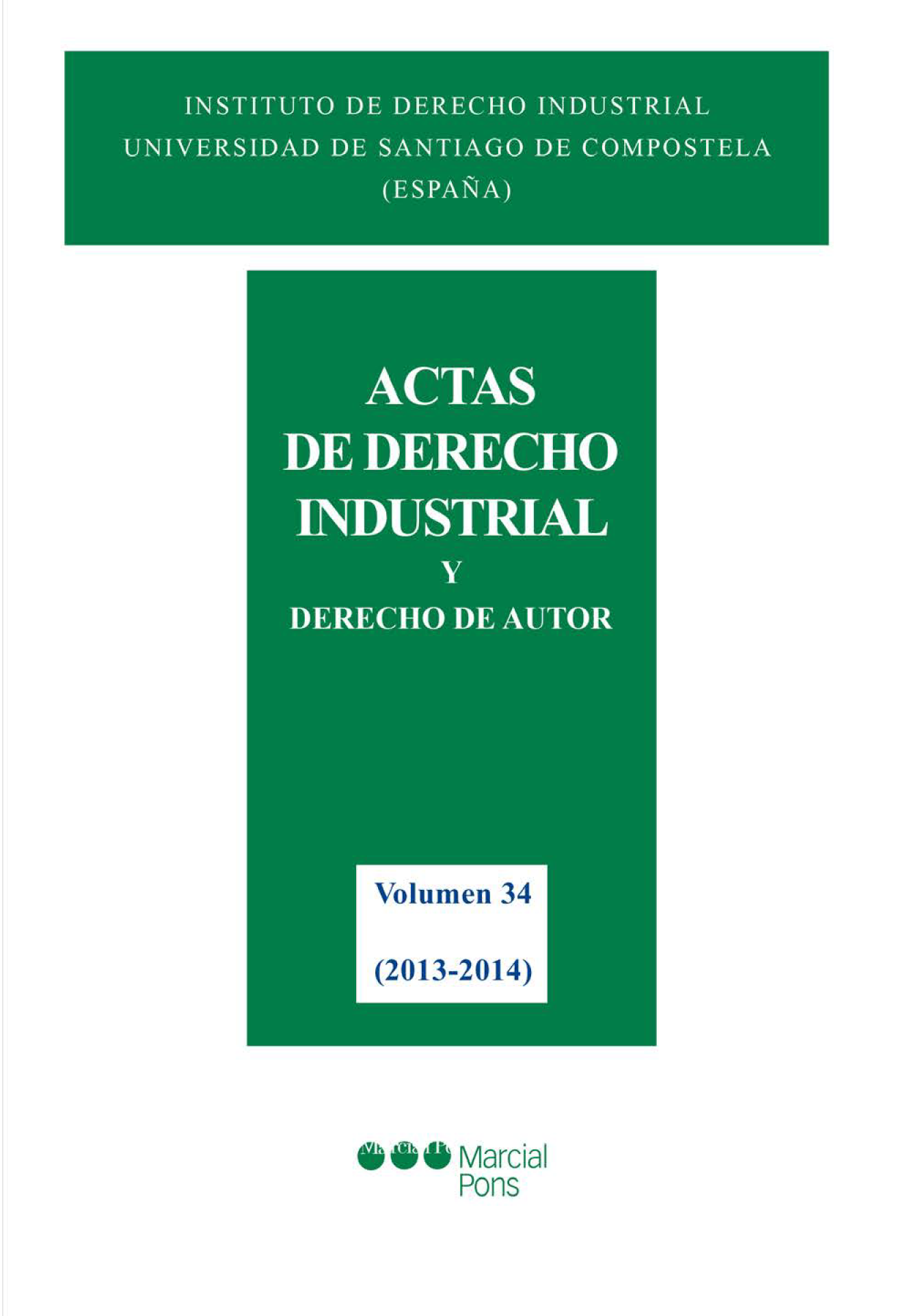 Actas de Derecho Industrial y Derecho de Autor XXXIV