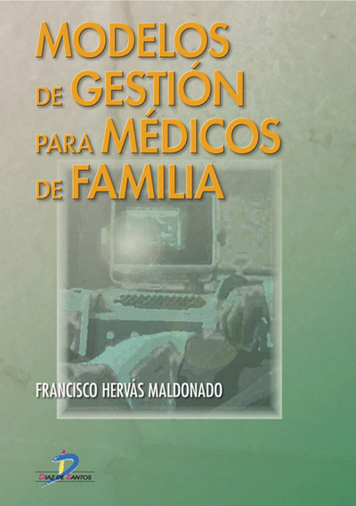 Modelos de gestión para médicos de familia