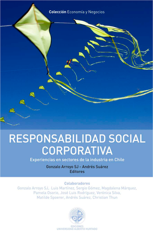 Responsabilidad social corporativa: experiencias en sectores de la industria en Chile