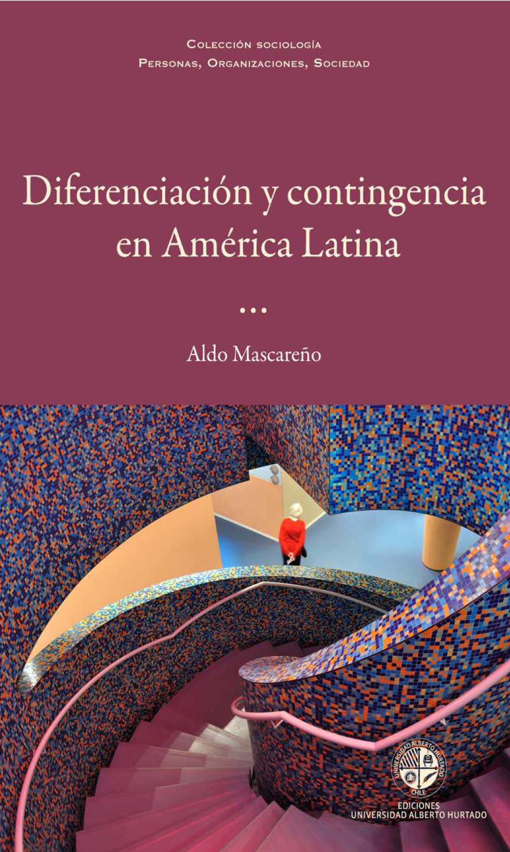 Diferenciación y contingencia en América Latina