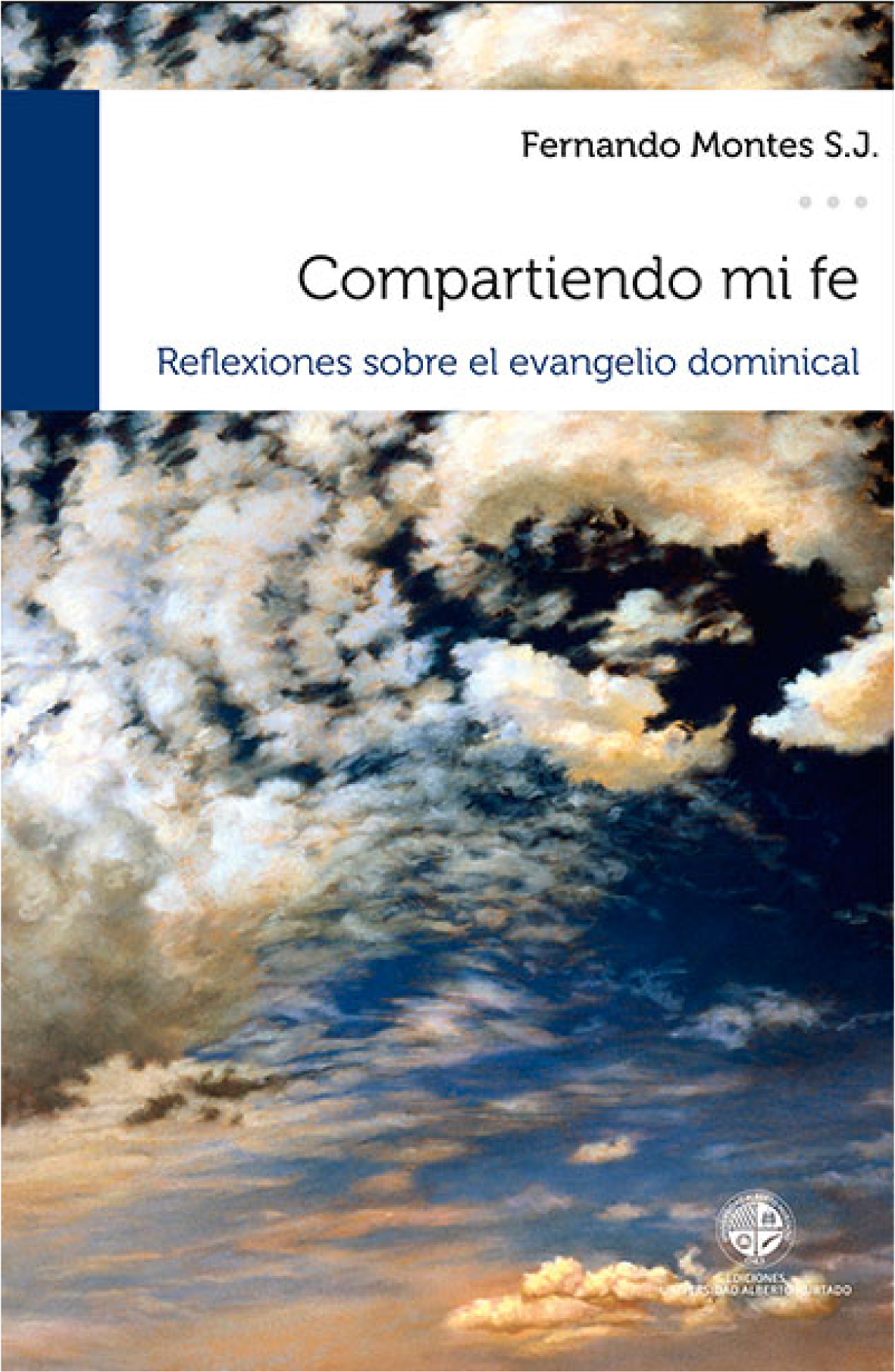 Compartiendo mi fe: reflexiones sobre el evangelio dominical