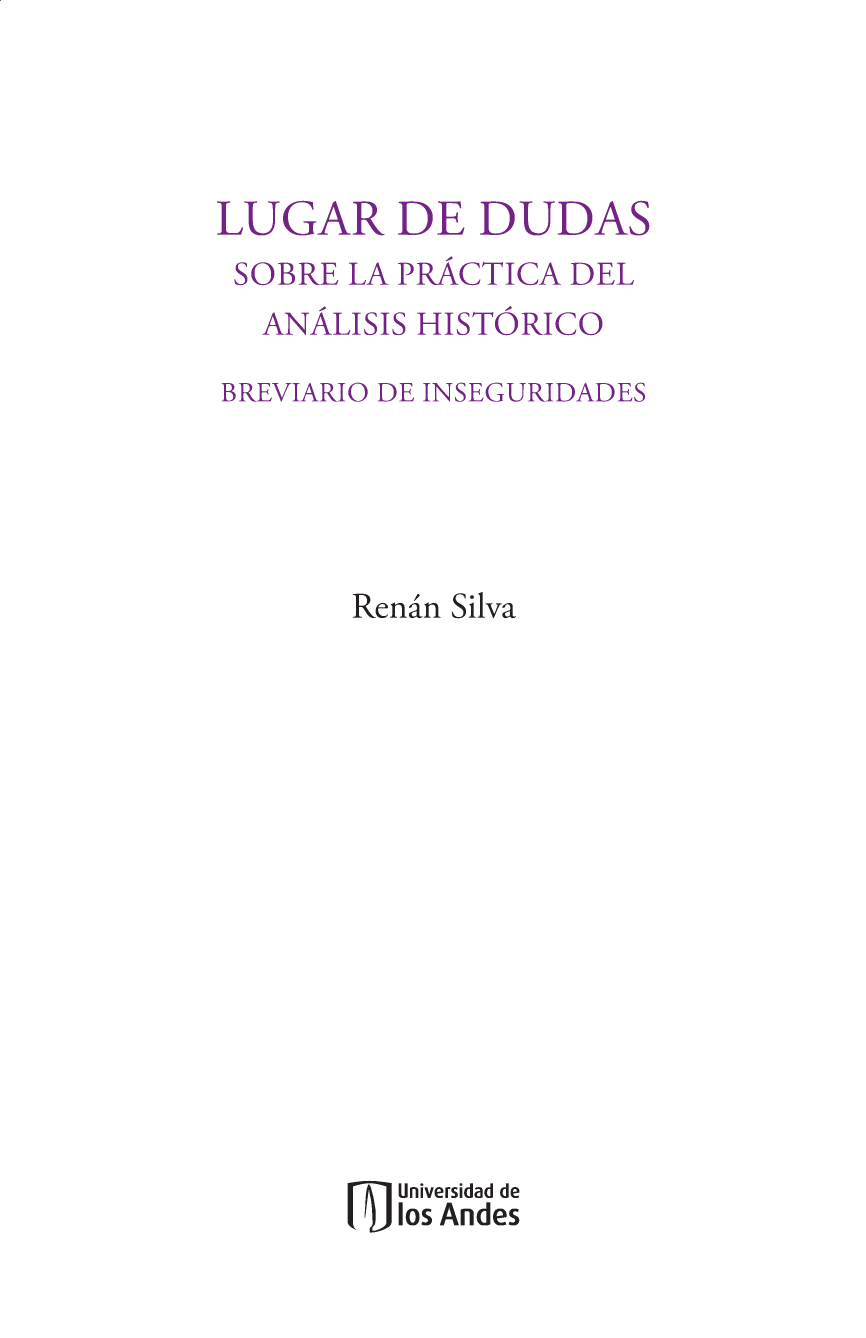 Lugar de dudas sobre la práctica del análisis histórico: brevario de inseguridades