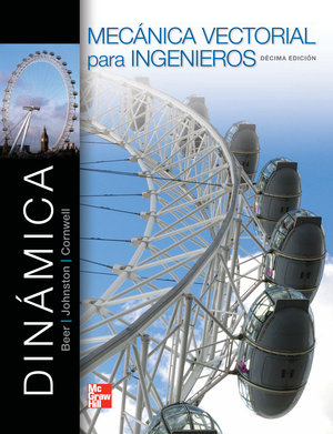 Mecánica vectorial para ingenieros: dinámica