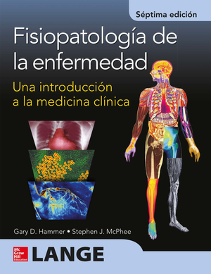 Fisiopatología de la enfermedad: una introducción a la medicina clínica