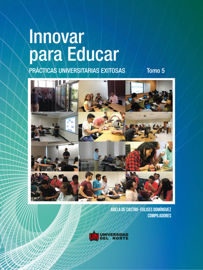 Innovar para educar: prácticas universitarias exitosas 2014-2016