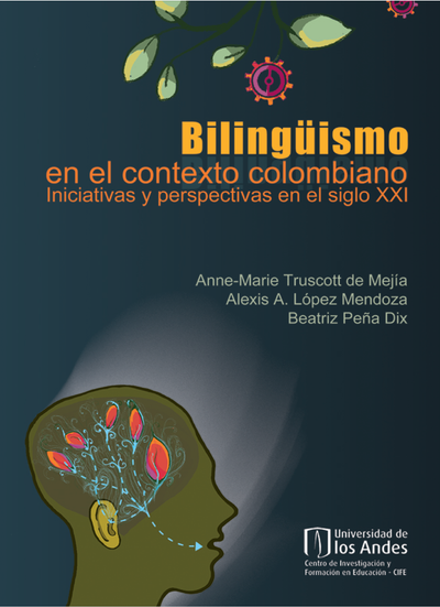 Bilingüismo en el contexto colombiano: iniciativas y perspectivas en el siglo XXI