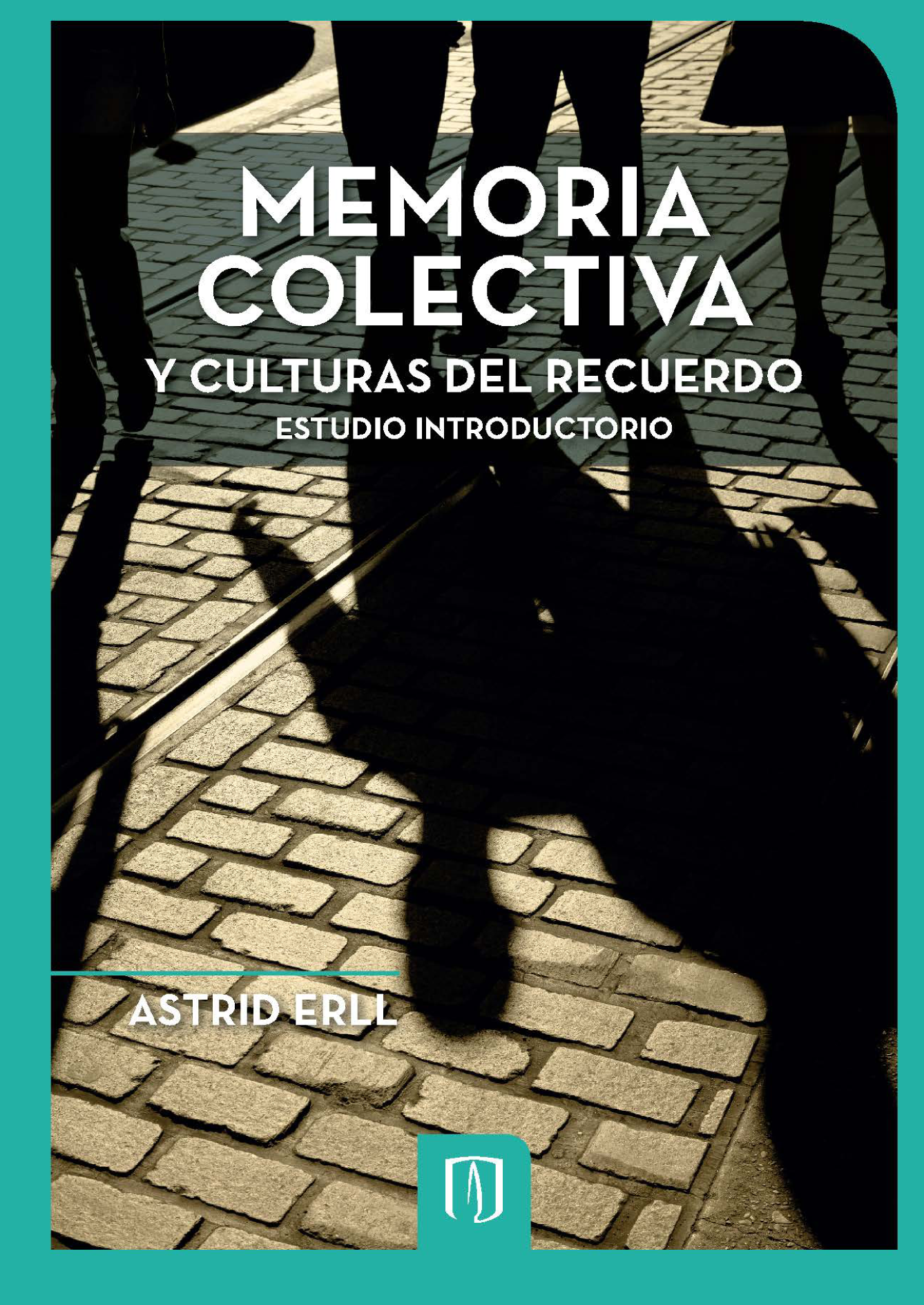 Memoria colectiva y culturas del recuerdo: estudio introductorio