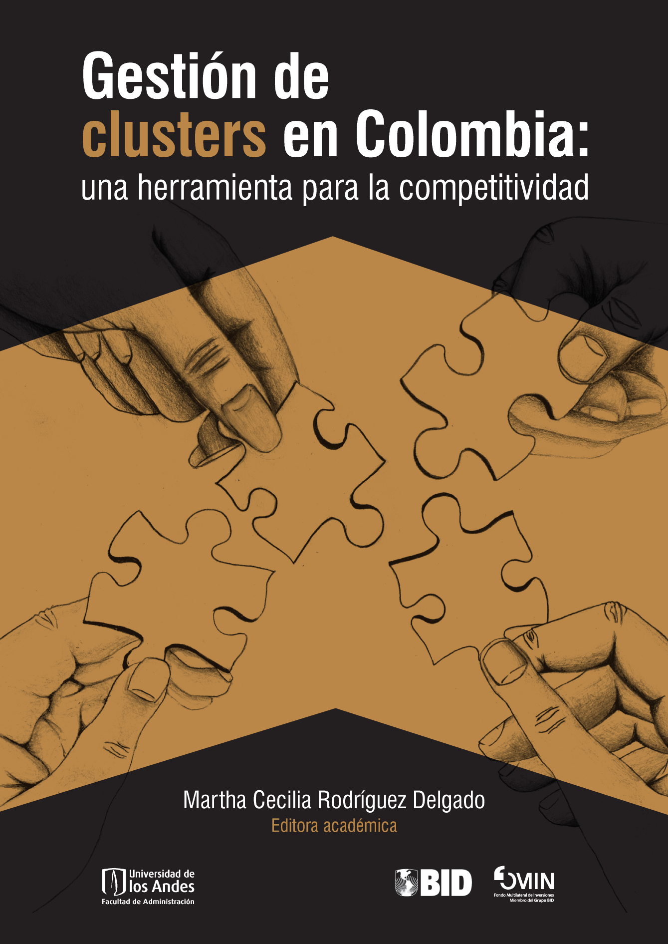 Gestión de clusters en Colombia: una herramienta para la competitividad