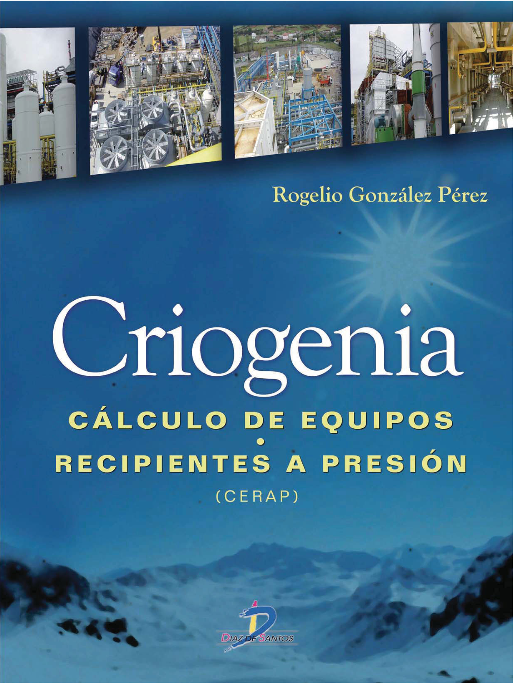 Criogenia: cálculo de equipos: recipientes a presión