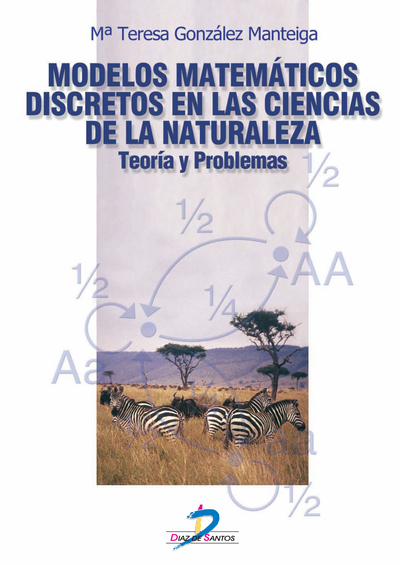 Modelos matemáticos discretos en las ciencias de la naturaleza