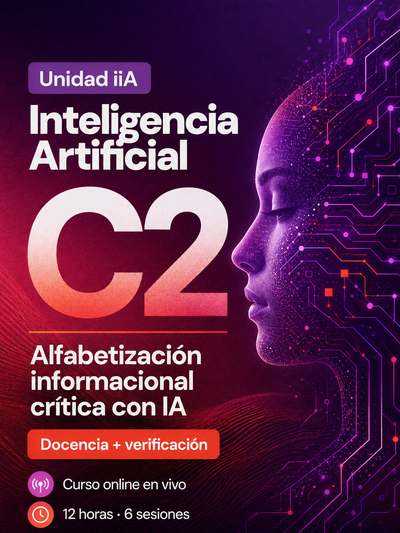 Curso C2: Alfabetización informacional crítica con IA